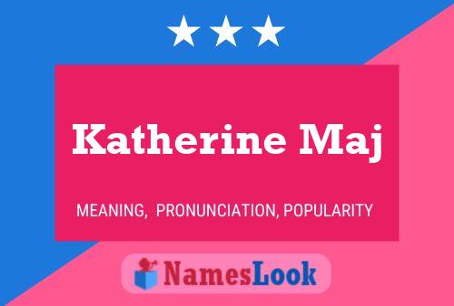 ملصق اسم Katherine Maj