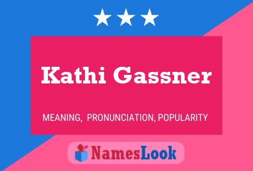 ملصق اسم Kathi Gassner