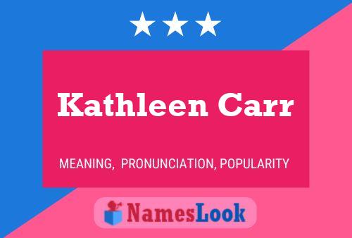 ملصق اسم Kathleen Carr