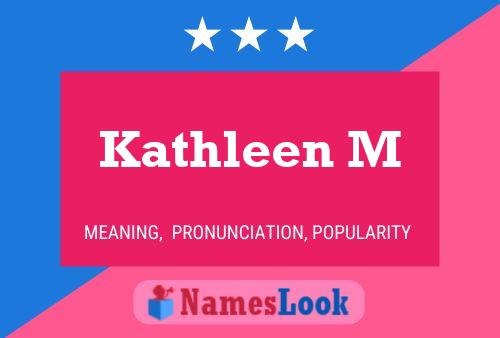 ملصق اسم Kathleen M