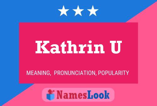 ملصق اسم Kathrin U