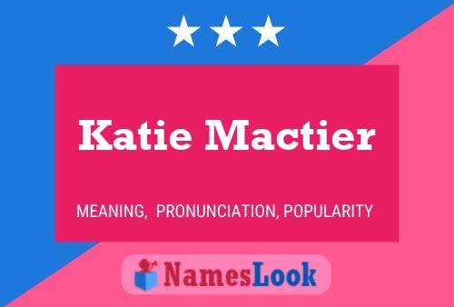 ملصق اسم Katie Mactier