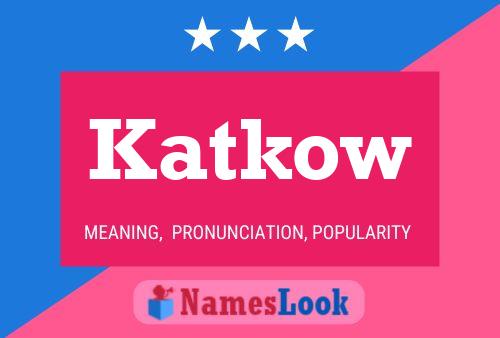 ملصق اسم Katkow