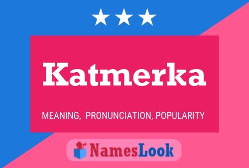 ملصق اسم Katmerka