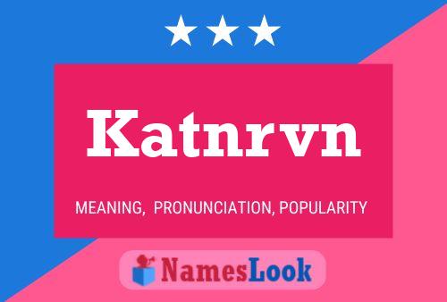 ملصق اسم Katnrvn