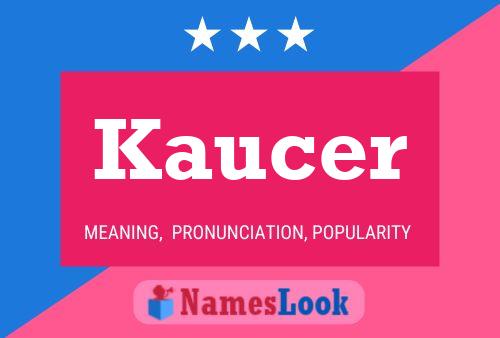 ملصق اسم Kaucer