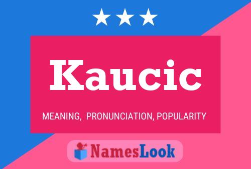 ملصق اسم Kaucic