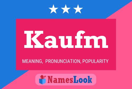 ملصق اسم Kaufm