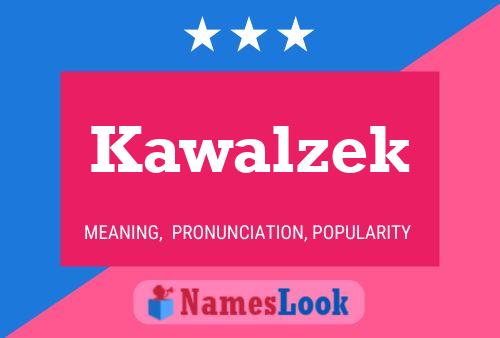 ملصق اسم Kawalzek