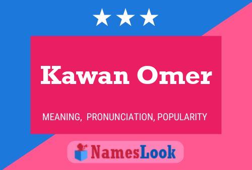 ملصق اسم Kawan Omer