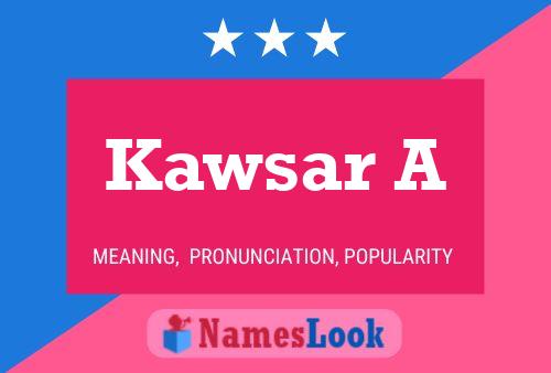 ملصق اسم Kawsar A