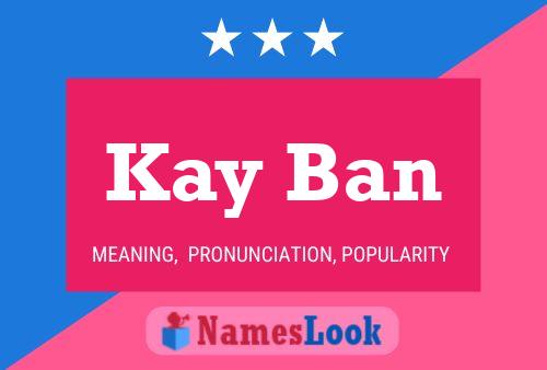 ملصق اسم Kay Ban