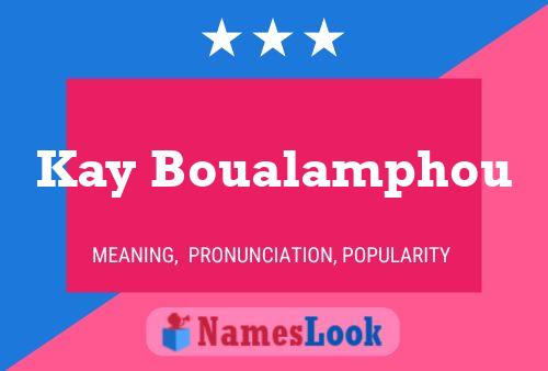 ملصق اسم Kay Boualamphou