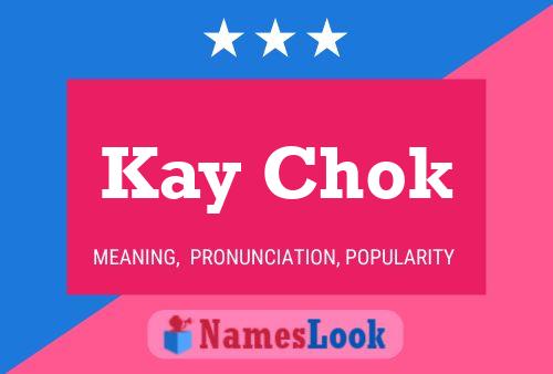 ملصق اسم Kay Chok