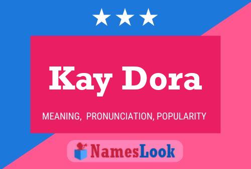 ملصق اسم Kay Dora