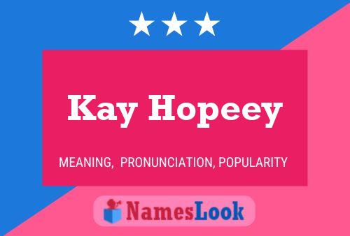 ملصق اسم Kay Hopeey