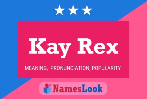 ملصق اسم Kay Rex