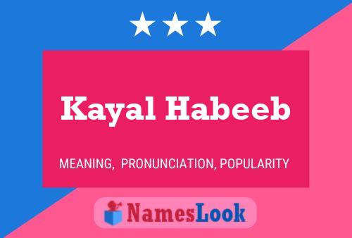 ملصق اسم Kayal Habeeb