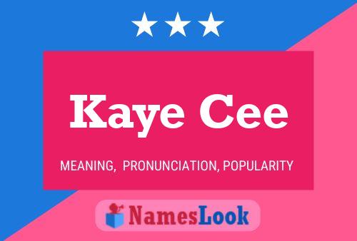 ملصق اسم Kaye Cee