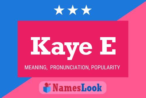 ملصق اسم Kaye E