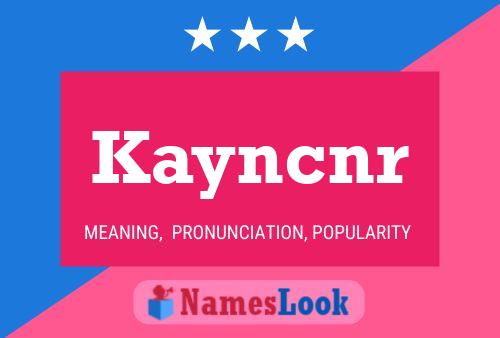 ملصق اسم Kayncnr