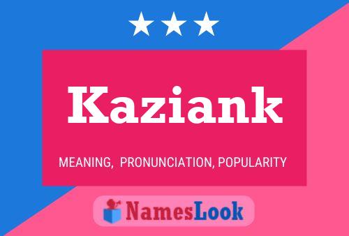 ملصق اسم Kaziank