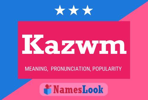 ملصق اسم Kazwm