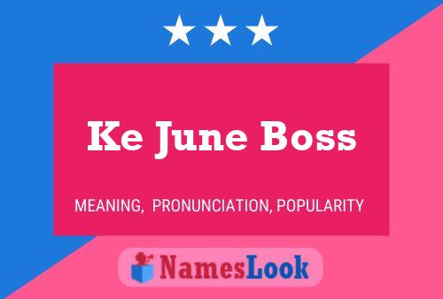 ملصق اسم Ke June Boss