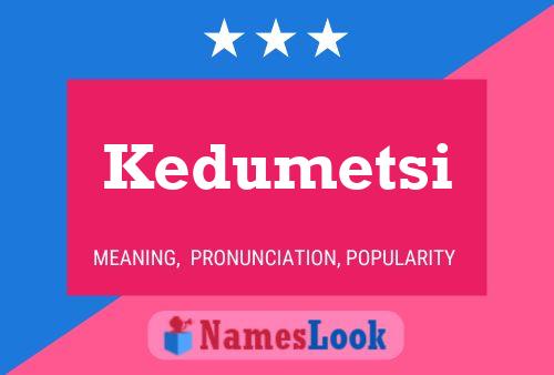 ملصق اسم Kedumetsi