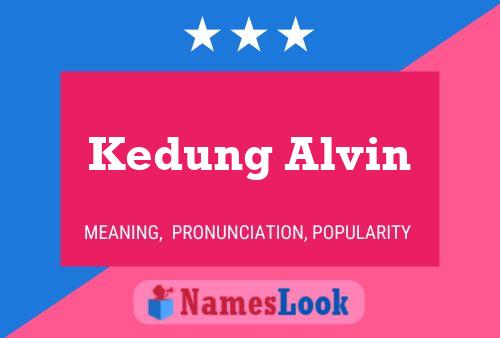 ملصق اسم Kedung Alvin