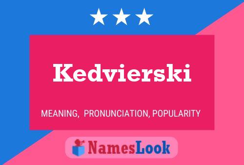 ملصق اسم Kedvierski