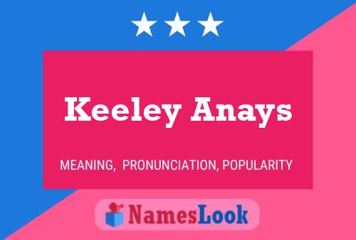 ملصق اسم Keeley Anays