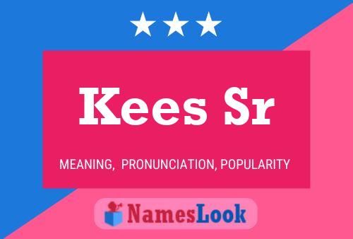 ملصق اسم Kees Sr