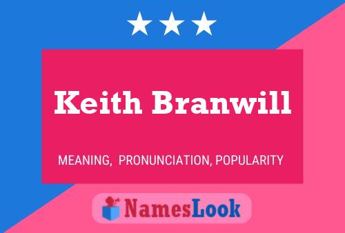 ملصق اسم Keith Branwill