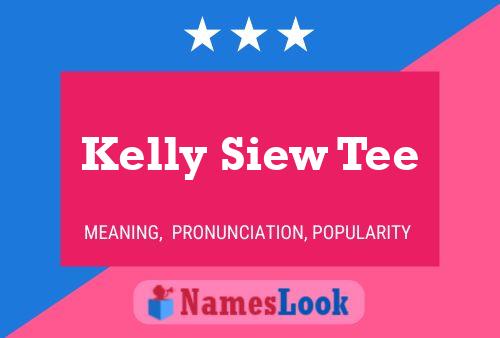 ملصق اسم Kelly Siew Tee