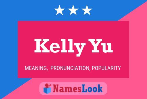 ملصق اسم Kelly Yu