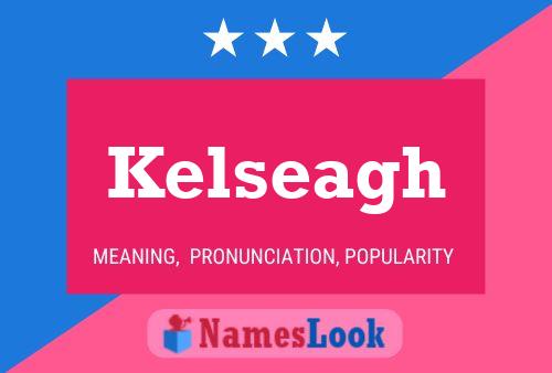 ملصق اسم Kelseagh