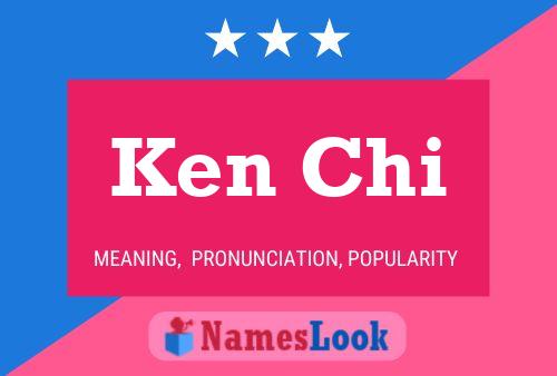 ملصق اسم Ken Chi