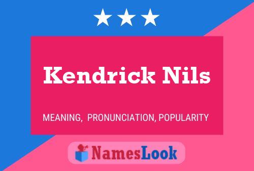 ملصق اسم Kendrick Nils