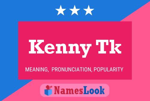 ملصق اسم Kenny Tk