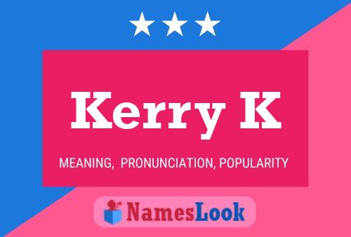 ملصق اسم Kerry K