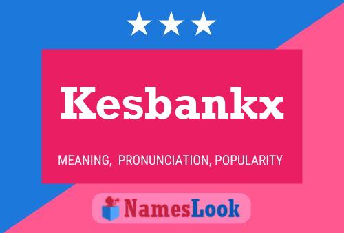 ملصق اسم Kesbankx