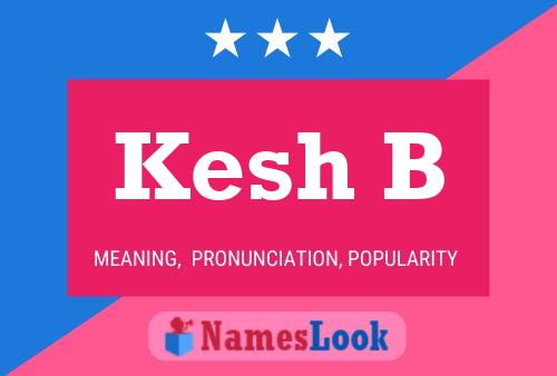 ملصق اسم Kesh B