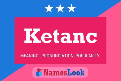 ملصق اسم Ketanc