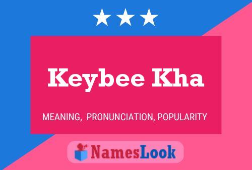 ملصق اسم Keybee Kha