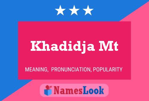 ملصق اسم Khadidja Mt