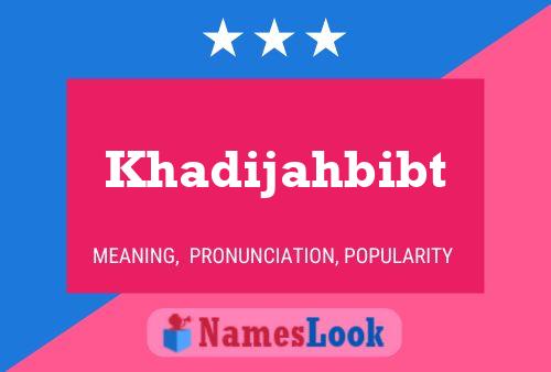 ملصق اسم Khadijahbibt