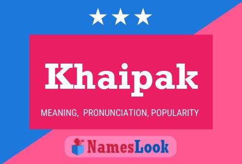 ملصق اسم Khaipak