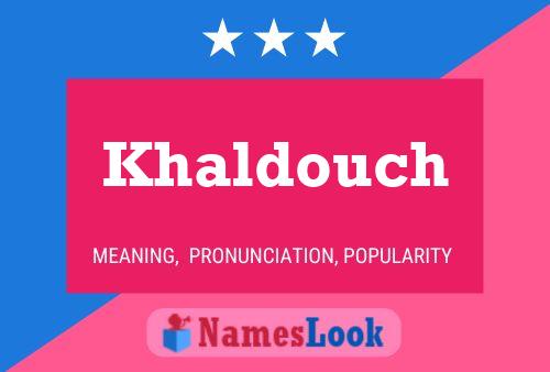 ملصق اسم Khaldouch