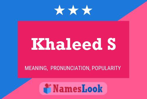 ملصق اسم Khaleed S